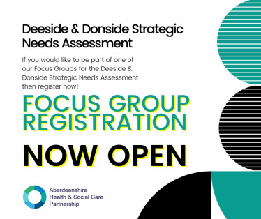 Deeside and Upper Donside Strategic Needs Assessment Focus Group